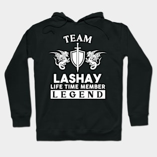 Lashay Name T Shirt - Lashay Life Time Member Legend Gift Item Tee Hoodie